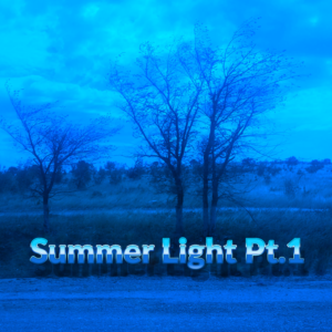 Summer Light Pt.1